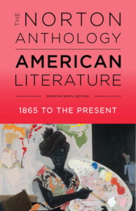 Cover of textbook titled The Norton Anthology American Literature, 1865 to the Present